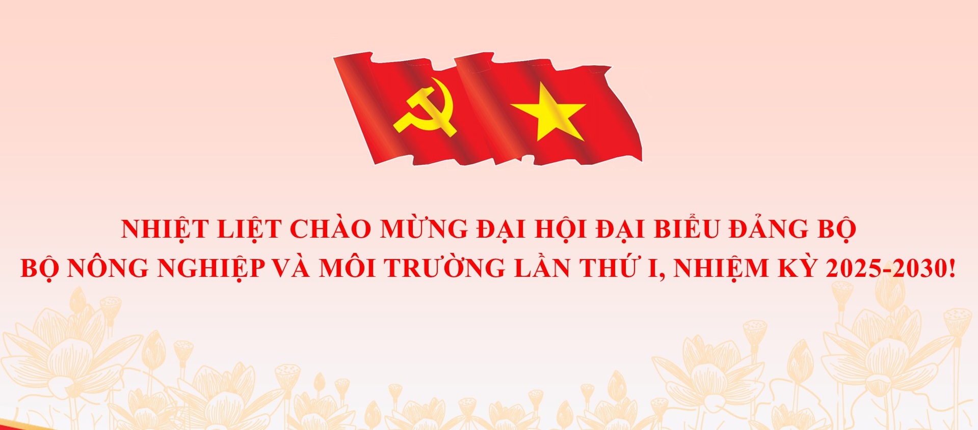 ĐẠI HỘI ĐẠI BIỂU ĐẢNG BỘ BỘ NÔNG NGHIỆP VÀ MÔI TRƯỜNG
